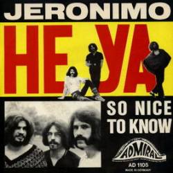 Jeronimo : Heya - So Nice to Know